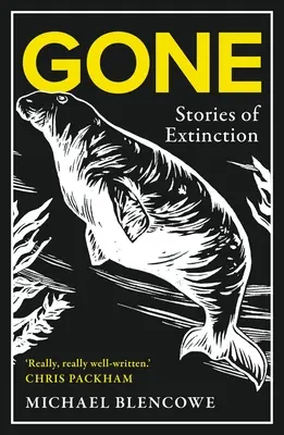 Gone: Opowieści o wymieraniu - Gone: Stories of Extinction