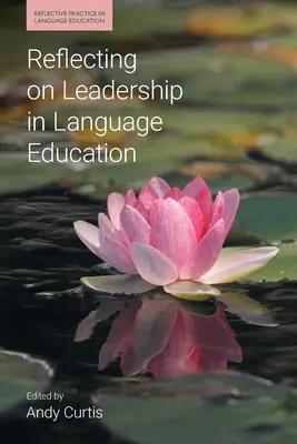 Refleksja nad przywództwem w edukacji językowej - Reflecting on Leadership in Language Education