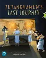 Bug Club Shared Reading: Ostatnia podróż Tutenchamona (rok 2) - Bug Club Shared Reading: Tutankhamun's Last Journey (Year 2)
