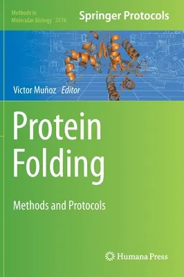Fałdowanie białek: Metody i protokoły - Protein Folding: Methods and Protocols