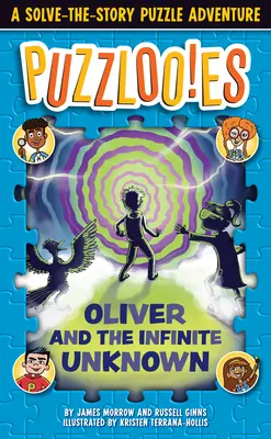 Puzzlooies! Oliver i nieskończone nieznane: A Solve-The-Story Puzzle Adventure - Puzzlooies! Oliver and the Infinite Unknown: A Solve-The-Story Puzzle Adventure