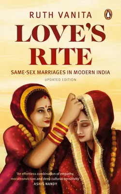 Love's Rite: Małżeństwa osób tej samej płci we współczesnych Indiach - Love's Rite: Same-Sex Marriages in Modern India