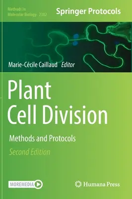 Podział komórek roślinnych: Metody i protokoły - Plant Cell Division: Methods and Protocols