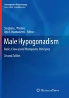 Hipogonadyzm męski: Zasady podstawowe, kliniczne i terapeutyczne - Male Hypogonadism: Basic, Clinical and Therapeutic Principles