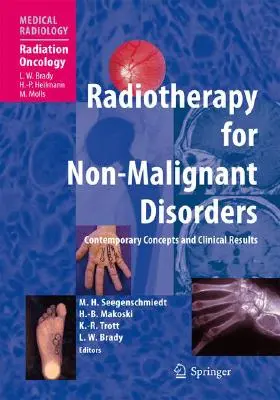 Radioterapia w leczeniu chorób niezłośliwych - Radiotherapy for Non-Malignant Disorders