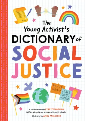 Słownik sprawiedliwości społecznej dla młodych aktywistów - The Young Activist's Dictionary of Social Justice