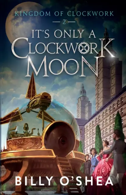 To tylko zegarowy księżyc - It's Only A Clockwork Moon