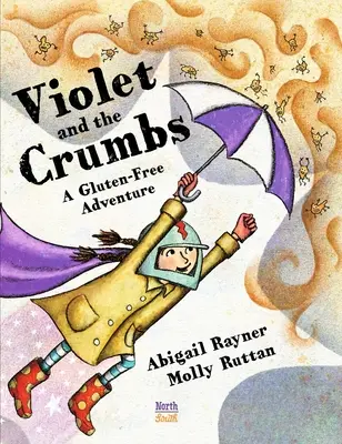 Violet and the Crumbs: Przygoda bez glutenu - Violet and the Crumbs: A Gluten-Free Adventure