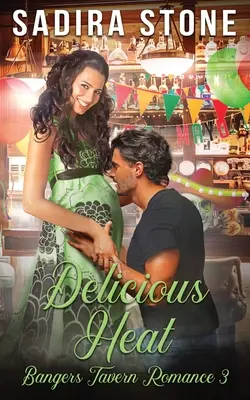 Delicious Heat: Bangers Tavern Romance 3