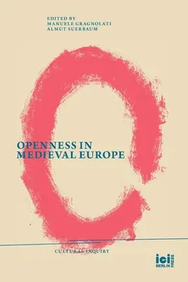 Otwartość w średniowiecznej Europie - Openness in Medieval Europe