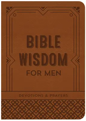 Biblijna mądrość dla mężczyzn: Nabożeństwa i modlitwy - Bible Wisdom for Men: Devotions & Prayers