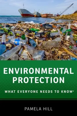 Ochrona środowiska: Co każdy powinien wiedzieć(r) - Environmental Protection: What Everyone Needs to Know(r)