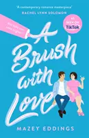 Brush with Love - TikTok zmusił mnie do zakupu! Nowy sensacyjny rom-com, którego nie możesz przegapić! - Brush with Love - TikTok made me buy it! The sparkling new rom-com sensation you won't want to miss!