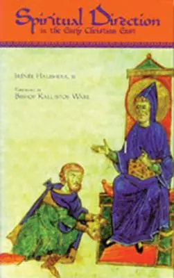 Kierownictwo duchowe na wczesnochrześcijańskim Wschodzie, 116 - Spiritual Direction in the Early Christian East, 116