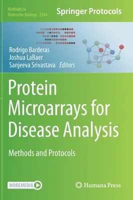 Mikromacierze białkowe do analizy chorób: Metody i protokoły - Protein Microarrays for Disease Analysis: Methods and Protocols