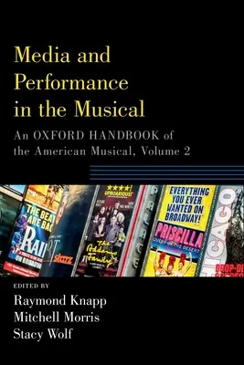 Media i wydajność w musicalu: Oksfordzki podręcznik amerykańskiego musicalu, tom 2 - Media and Performance in the Musical: An Oxford Handbook of the American Musical, Volume 2