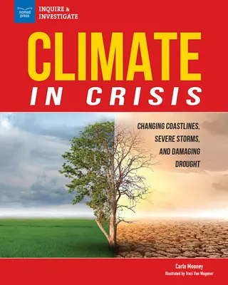 Klimat w kryzysie: Zmieniające się wybrzeża, gwałtowne burze i niszczycielska susza - Climate in Crisis: Changing Coastlines, Severe Storms, and Damaging Drought