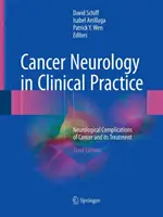 Neurologia nowotworów w praktyce klinicznej: Neurologiczne powikłania raka i ich leczenie - Cancer Neurology in Clinical Practice: Neurological Complications of Cancer and Its Treatment