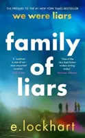 Rodzina kłamców - prequel do Byliśmy kłamcami - Family of Liars - The Prequel to We Were Liars