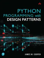 Programowanie w Pythonie z wykorzystaniem wzorców projektowych - Python Programming with Design Patterns