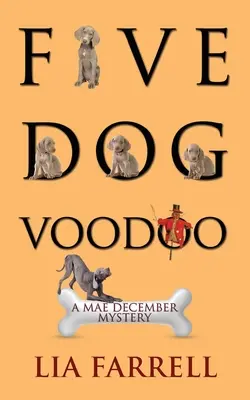 Pięć psów Voodoo - Five Dog Voodoo