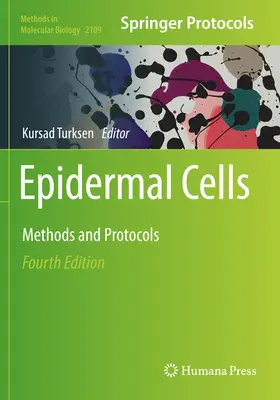 Komórki naskórka: Metody i protokoły - Epidermal Cells: Methods and Protocols