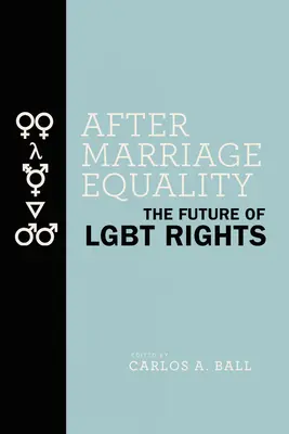 Po równości małżeńskiej: Przyszłość praw osób LGBT - After Marriage Equality: The Future of LGBT Rights