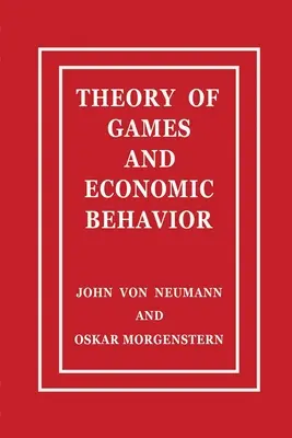 Teoria gier i zachowań ekonomicznych - Theory of Games and Economic Behavior