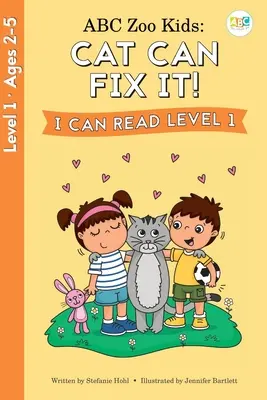 ABC Zoo Kids: Kot potrafi to naprawić! Umiem czytać Poziom 1 - ABC Zoo Kids: Cat Can Fix It! I Can Read Level 1