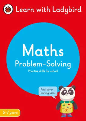 Rozwiązywanie problemów matematycznych: A Learn with Ladybird Activity Book 5-7 lat - idealny do nauki w domu (KS1) - Maths Problem-Solving: A Learn with Ladybird Activity Book 5-7 years - Ideal for home learning (KS1)