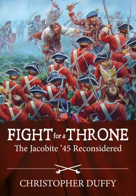 Walka o tron: The Jacobite '45 Reconsidered - Fight for a Throne: The Jacobite '45 Reconsidered