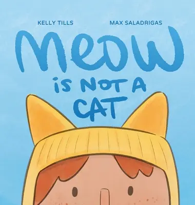 Miau nie jest kotem - Meow Is Not a Cat