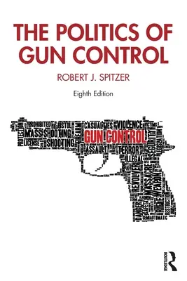 Polityka kontroli broni - The Politics of Gun Control