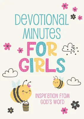 Minuty nabożeństw dla dziewcząt: Inspiracja Słowem Bożym - Devotional Minutes for Girls: Inspiration from God's Word