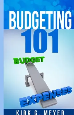 Budżetowanie 101 - Budgeting 101