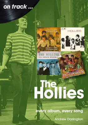 The Hollies: Każdy album, każda piosenka - The Hollies: Every Album Every Song