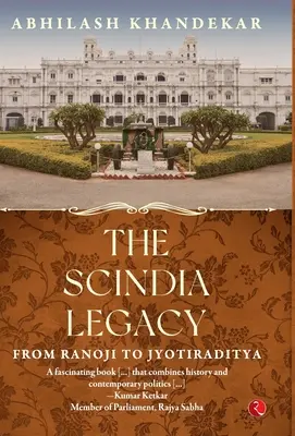 Dziedzictwo Scindii - The Scindia Legacy