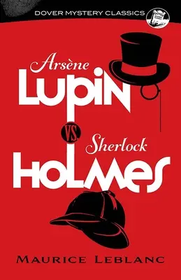 Arsne Lupin kontra Sherlock Holmes - Arsne Lupin vs. Sherlock Holmes