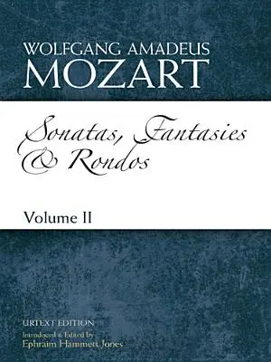 Sonaty, Fantazje i Ronda - Edycja Urtext: Volume Iivolume 2 - Sonatas, Fantasies and Rondos Urtext Edition: Volume Iivolume 2