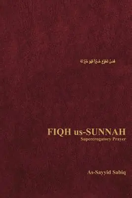 Fiqh Us-Sunnah: Modlitwa nadobowiązkowa - Fiqh Us-Sunnah: Supererogatory Prayer