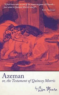 Azeman, czyli testament Quinceya Morrisa - Azeman, or the Testament of Quincey Morris