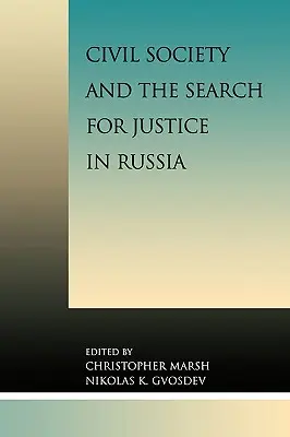 Społeczeństwo obywatelskie i poszukiwanie sprawiedliwości w Rosji - Civil Society and the Search for Justice in Russia