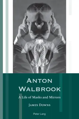 Anton Walbrook; Życie w maskach i lustrach - Anton Walbrook; A Life of Masks and Mirrors