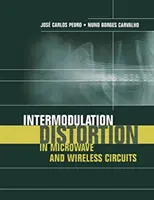 Zniekształcenia intermodulacyjne w obwodach mikrofalowych i bezprzewodowych - Intermodulation Distortion in Microwave and Wireless Circuits