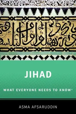 Dżihad: Co każdy powinien wiedzieć: Co każdy powinien wiedzieć (R) - Jihad: What Everyone Needs to Know: What Everyone Needs to Know (R)