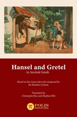 Jaś i Małgosia w starożytnej grece - Hansel and Gretel in Ancient Greek