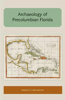 Archeologia prekolumbijskiej Florydy - Archaeology of Precolumbian Florida