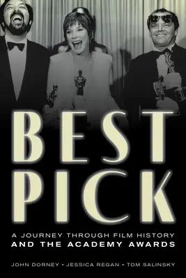 Najlepszy wybór: podróż przez historię filmu i Oscary - Best Pick: A Journey through Film History and the Academy Awards