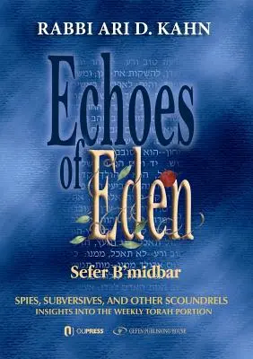 Echa Edenu: Sefer Bamdbar: Szpiedzy, wywrotowcy i inni łajdacy - Echoes of Eden: Sefer Bamdbar: Spies, Subversives and Other Scoundrels