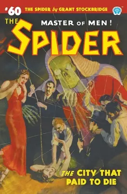 The Spider #60: Miasto, które zapłaciło za śmierć - The Spider #60: The City That Paid to Die